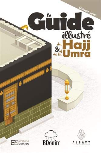 Guide du Hajj et de la 'Omra by Karim Allam