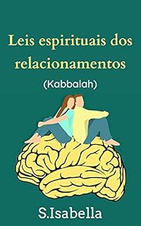 Livro Leis espirituais dos relacionamentos (Kabbalah)