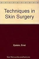 Techniques in skin surgery 0812106776 Book Cover