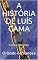 Livro A HISTÓRIA DE LUÍS GAMA: Conto histórico
