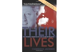 Their Lives: The Women Targeted by the Clinton Machine