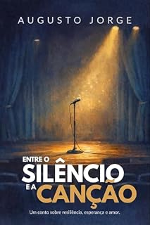Livro Entre o Silêncio e a Canção