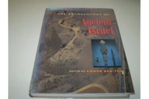 The Archaeology of Ancient Israel