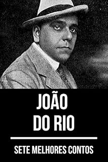 Livro 7 melhores contos de João do Rio