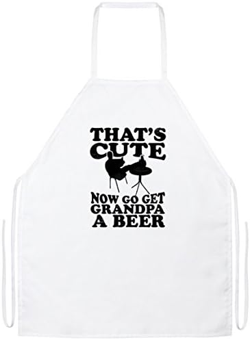 Awesome Kitchen Gifts - That's Cute, Now Go Get Grandpa a Beer - Funny - Graphic Design Apron