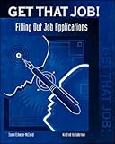 Get That Job! : Job Applications, Contemporary Books Staff, 0809207656