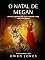 Livro O natal de Megan: Um Espírito Guia, Uma Tigresa Fantasma e Uma Mãe Assustadora! (A Série Megan psíquica)