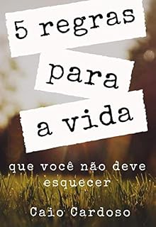 Livro 5 Regras para a vida: que você não deve esquecer