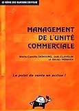 Le management de l'unité commerciale by 
