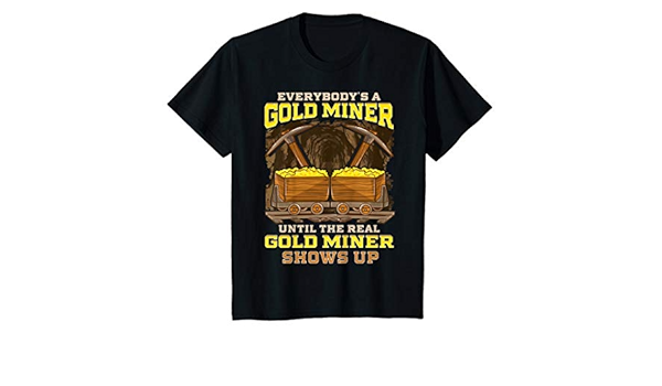 gold mining shirt