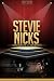 Stevie Nicks Unauthorized & Uncensored (All Ages Deluxe Edition with Videos)