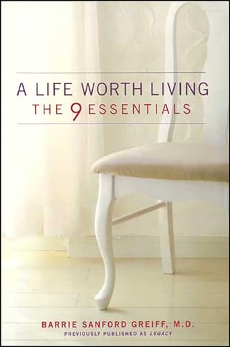 A Life Worth Living: The 9 Essentials