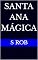 Livro Santa Ana Mágica
