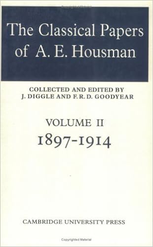 The Classical Papers Of A E Housman Volume 2 17 1914 By F R D Goodyear 04 06 10 Amazon Com Books