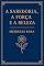 Livro A Sabedoria, a Força e a Beleza