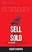 Summary of Sell or Be Sold: How to Get Your Way in Business and in Life by Grant Cardone