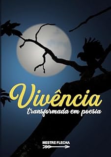 Livro Vivências Transformadas em Poesias