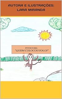 Livro PITOCO EM: “QUEM COLOCOU FOGO?”