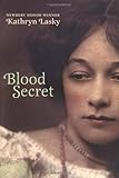 Front cover for the book Blood Secret by Kathryn Lasky