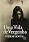 Livro Uma Vida de Vergonha