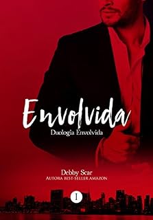Livro Envolvida (Duologia Envolvida Livro 1)