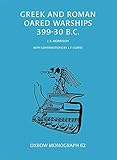 Greek and Roman Oared Warships 399-30BC by