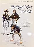 Royal Navy 1790-1970 (Men at Arms Series, 65) by Robert Wilkinson-Latham, Gerry Embleton