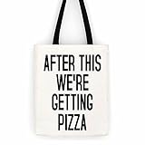 After This We're Getting Pizza Canvas Tote Bag Laptop School Day Trip Bag