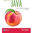 Starting Out with Java: From Control Structures through Objects (What's ...