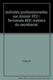 Activités professionnelles sur dossier EP2