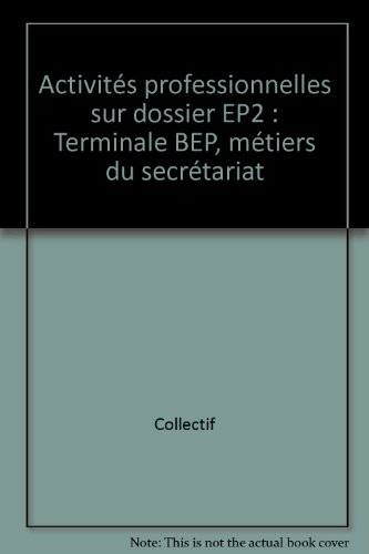 Activités professionnelles sur dossier EP2