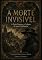 Livro A MORTE INVISÍVEL: A Peste Negra e o Colapso de uma Civilização