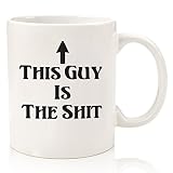 This Guy Is The Sh-t Funny Coffee Mug - Great Christmas Gift Idea for Men - Novelty Office Cup - Humorous Xmas or Birthday Gag Present for Dad, Husband, Brother, Boyfriend, Male Coworkers, or Uncle