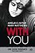 With You by 