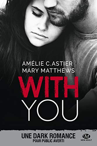 With You by Amélie C. Astier, Mary Matthews