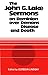 The John G. Lake Sermons on Dominion Over Demons, Disease and Death