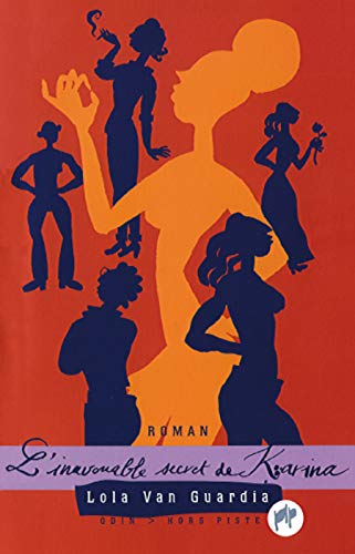 Inavouable secret de karina (l) (French Edition) by Lola Van Guardia (Paperback)