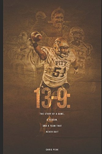 13-9: The story of a game, a season, and a team that never quit