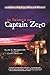 In Search of Captain Zero: A Surfer's Road Trip Beyond the End of the Road by Allan Weisbecker