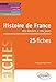 Histoire de France des Gaulois à nos jours : 25 fiches by 