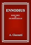 Ennodius (The Hidden Realm Book 3)