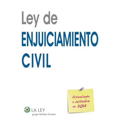 Ley de Enjuiciamiento Civil 2012 (Códigos La Ley) Ley de Enjuiciamiento Civil 2012 (Códigos La Ley)
