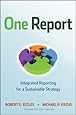 One Report: Integrated Reporting for a Sustainable Strategy