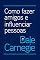 Livro Como fazer amigos e influenciar pessoas