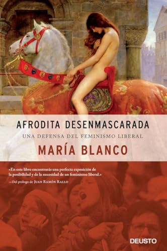 Afrodita desenmascarada: Una defensa del feminismo liberal