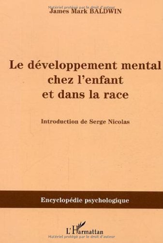Le  développement mental chez l'enfant et dans la race