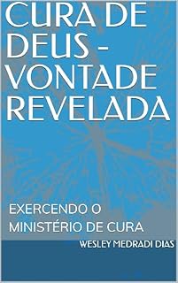 Livro CURA DE DEUS - VONTADE REVELADA
