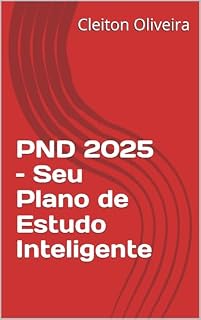 Livro PND 2025 – Seu Plano de Estudo Inteligente (PND- ESTUDOS)