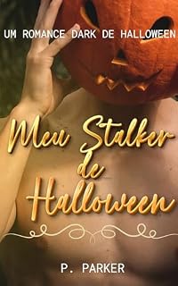 Livro Meu Stalker de Halloween: Um Romance Dark de Halloween