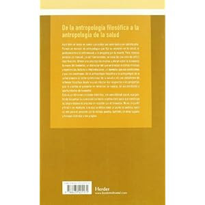 De la Antropología Filosófica a la Antropología de la Salud (Spanish Edition)